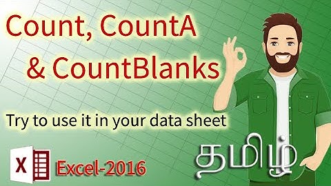 How to use COUNT, COUNTA, COUNTBLANKS in Excel in Tamil? | Complete Excel video | Tamil Tutorial