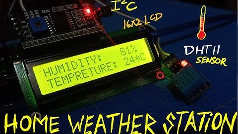 MEASURE TEMPERATURE  AND HUMIDITY USING DHT11 SENSOR, I2C 16X2 LCD AND ARDUINO UNO.
