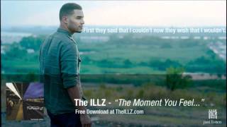 Watch Illz The Moment You Feel Definite Hope video