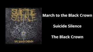 March to the Black Crown - Suicide Silence - Lyrics
