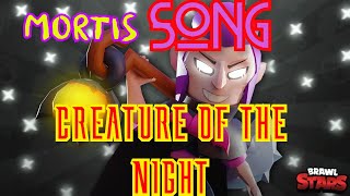 CREATURE OF THE NIGHT(mortis brawl stars song) Resimi