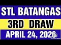 STL BATANGAS RESULT TODAY 3RD DRAW APRIL 24, 2026 8:30PM | FRIDAY   #stlbatangasresulttoday   