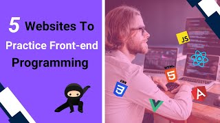 5 Websites To Practice Front-end Programming 💻✍ Guide