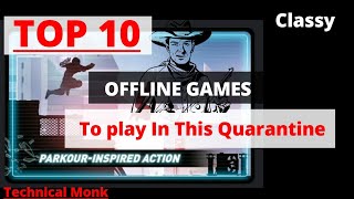 Top 10 Offline Android Games to Play in Quarantine |  Best Offline Android Games | Best Android Game screenshot 3