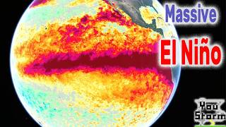 El Niño Is Getting Massive! — What Does It Mean for the World?