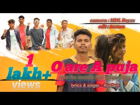 New ho munda video song 2021 || O are A Puja || Full video song || singer Rustam || MDL boys