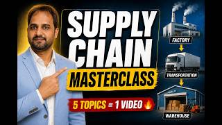 Supply Chain Management | Basics to Advanced | SCM + Logistics + KPI + FMCG Supply Chain Explained!!