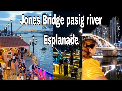 JONES BRIDGE PASIG RIVER ESPLANADE #nanettenuenachannel