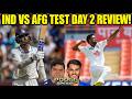 564/8 DEC! 😱 | Saleem's Heroics &amp; Sundar's Impact | IND vs AFG Day 2 Review