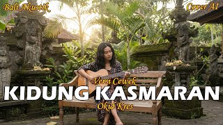 Download lagu LIRIK KIDUNG KASMARAN - OKID KRES AKUSTIK || KUMPULAN LAGU BALI POPULER || NADAQ