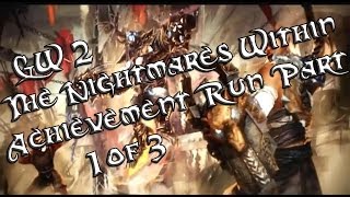 GW2 The Nightmares Within Achievement Run Part 1 of 3 Profile
