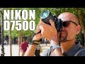 Nikon D7500: REVIEW en español