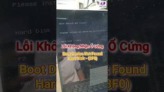 Lỗi Không Nhận Ổ Cứng | Boot Device Not Found | Hard Disk - (3F0) | Short #recom #sualaptop #suapc