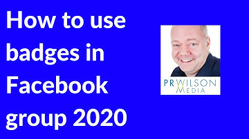 How to use badges in Facebook group 2020