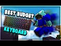 The Best Budget Keyboard For Minecraft