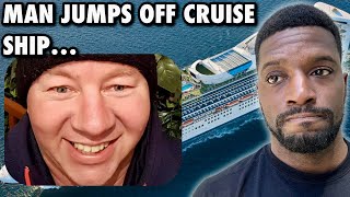 CRUISE NEWS: Man Jumps Off Cruise After Spending Too Much Money At Casino