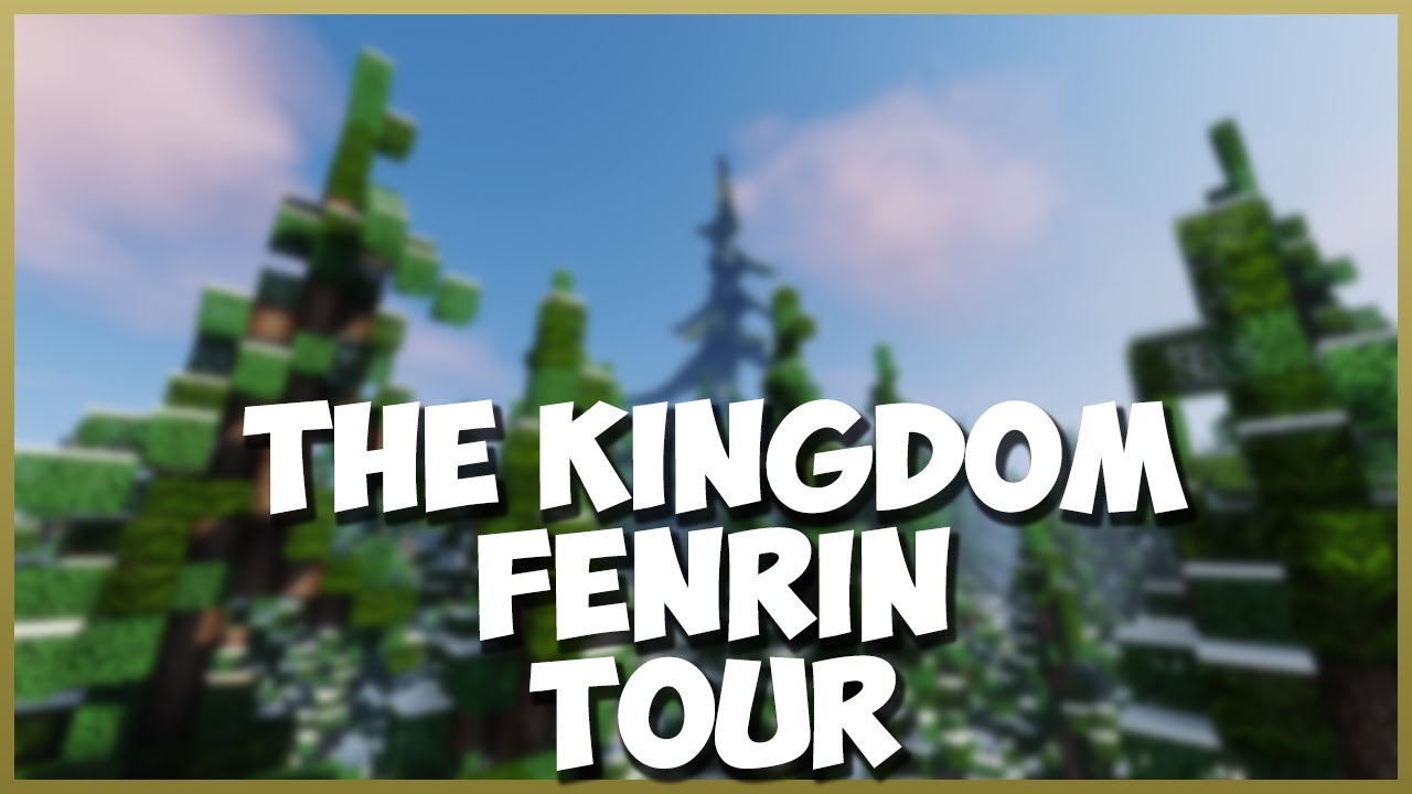 THE KINGDOM FENRIN TOUR #48 - HET ZUIDEN VAN FENRIN!