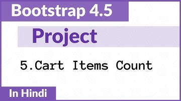 #5. Cart Item Count | Bootstrap Project  | Hindi