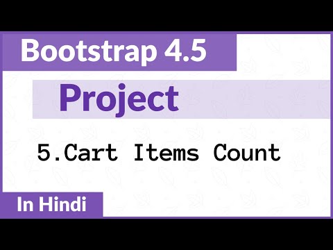 #5. Cart Item Count | Bootstrap Project  | Hindi