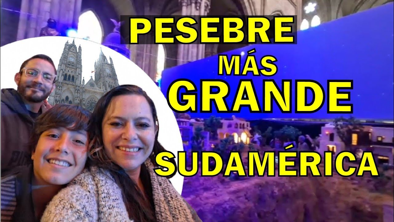 EL PESEBRE más GRANDE de Sudamérica / Basílica del Voto Navional - QUITO ECUADOR