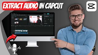 How to Extract Audio from CapCut PC Video (2024)