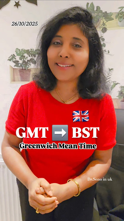 🇬🇧Ithu ungaluku theriyuma🔥🥰Greenwich Mean Time🔥GMT to BST #shortvideos#shortsviral #london#ytshorts.