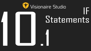 Visionaire Studio Basics - Video 10-1 - IF Statements
