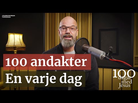 Niklas Piensoho läser 100 videoandakter under våren 2021 (100 dagar med Jesus)