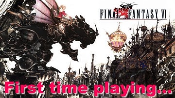 First time playing - Final Fantasy 6 - Session 5 - Ted Woolsey Uncensored SNES Edition! (Fanmade)