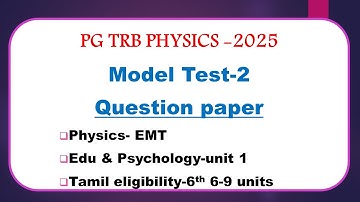 PG TRB PHYSICS EMT MODEL QUESTION