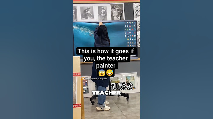 This is how it goes if you, the teacher painter