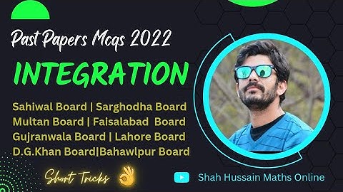 Past papers solved mcqs 2022 | 12th maths | unit # 3 | Integration by short tricks