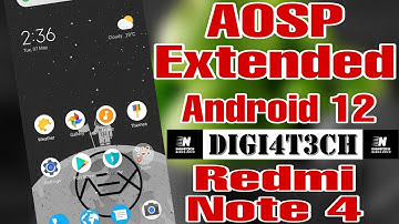 |AOSP Extended 9.0| |Android 12| |Redmi Note 4| |Mido| |Full Review| & |Installation| By |DIGI4T3CH|