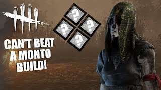 YOU CAN'T BEAT A MONTO BUILD! | Dead By Daylight STREAM VOD