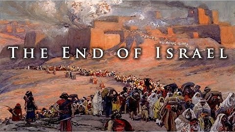 2 Kings 14-17: The End of Israel