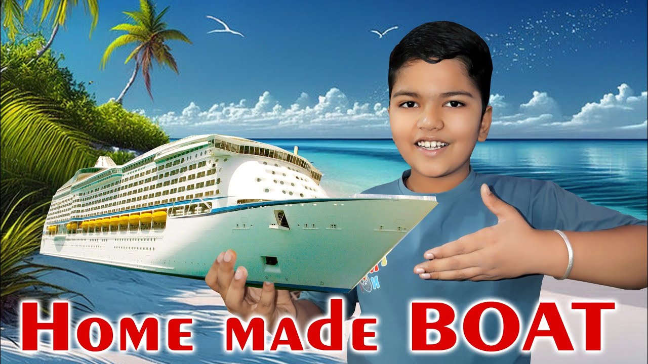 Homemade ⛵BOAT🚢🚢