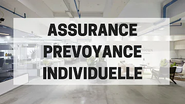 Qu'est-ce qu'une assurance prévoyance ?