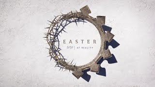 April 12, 2020 - Easter @ Reality with Lance Burch