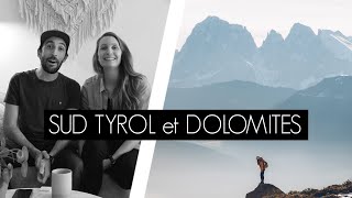 DOLOMITES/SUD TYROL: POURQUOI IL FAUT Y ALLER ABSOLUMENT !