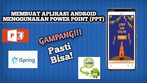 Cara Membuat Aplikasi Android dengan Mudah Menggunakan Power Point (PPT)