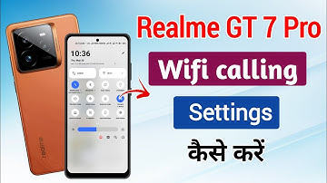 how to turn on wifi calling in realme gt 7 pro !! realme gt 7 pro me wifi calling kaise kare