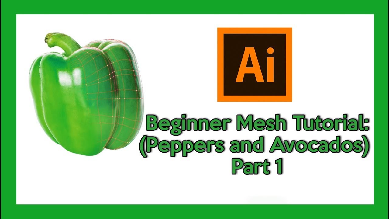 Adobe Illustrator - Beginner Tutorial Using the Mesh Tool (Peppers and ...