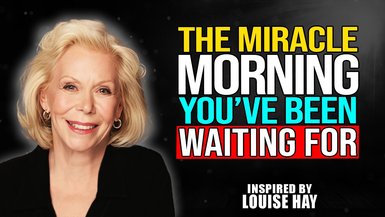 Louise Hay - This Is Your SIGN! Start Your Miracle Morning NOW - YouTube