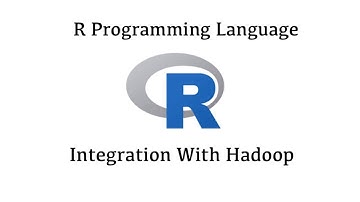 R Programming Language | Integration With Hadoop