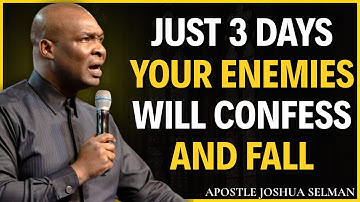 Your Enemies Will Confess — Send It Back with SAND in 3 Days | Joshua Selman