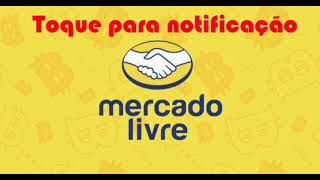 Toque p/ notificação do app do MercadoLivre