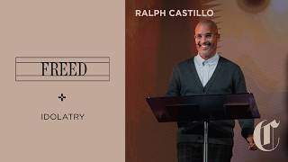 Freed | Idolatry - Ralph Castillo