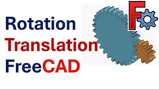 How to Rotate and Translate Objects in FreeCAD