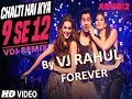 Chalti Hai Kya 9 Se 12 Electro Remix