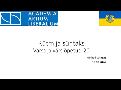Vaba Akadeemia loeng 19.10.2024: Mihhail Lotman "Värss ja värsiõpetus 20 Rütm ja süntaks